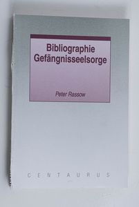 Bibliographie Gefängnisseelsorge / Pet... Bibliographie Gefängnisseelsorge / Pet...