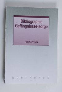 Bibliographie Gefängnisseelsorge / Pet...