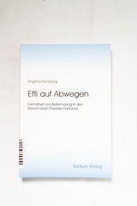 Effi auf Abwegen : Fremdheit und Befre...