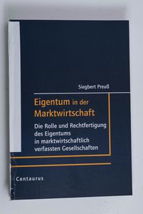 Eigentum in der Marktwirtschaft : die ...