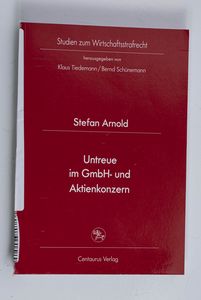 Untreue im GmbH- und Aktienkonzern / S...