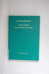 Kleine Schriften zur Indologie. Hrsg. ...