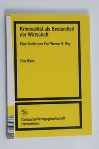 Kriminalität als Bestandteil der Wirts... Kriminalität als Bestandteil der Wirts...