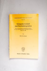 Königsherrschaft und Reichsintegration...