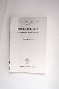 Strauss und Rawls. - Clemens Kauffmann