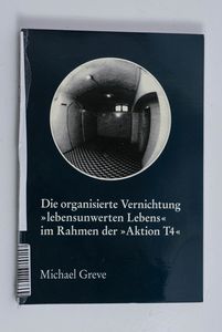 Die organisierte Vernichtung lebensunw... Die organisierte Vernichtung lebensunw...