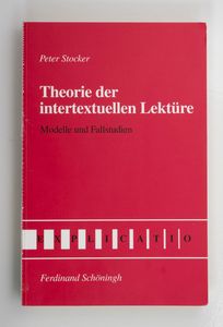 Theorie der intertextuellen Lektüre. M... Theorie der intertextuellen Lektüre. M...