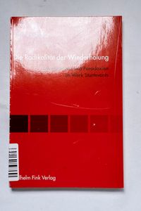 Die Radikalität der Wiederholung : Int... Die Radikalität der Wiederholung : Int...