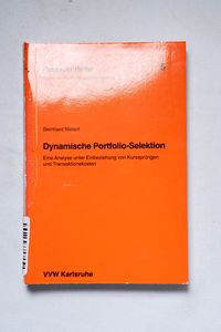 Dynamische Portfolio-Selektion: Eine A... Dynamische Portfolio-Selektion: Eine A...