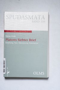 Platons Siebter Brief: Einleitung, Tex...