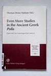 Even More Studies in the Ancient Greek Polis