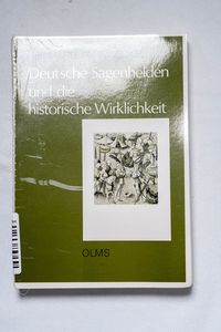 Deutsche Sagenhelden und die historisc... Deutsche Sagenhelden und die historisc...