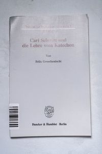 Carl Schmitt und die Lehre vom Katecho... Carl Schmitt und die Lehre vom Katecho...