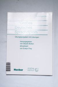 Großes Deutsches Sprachdiplom: Übungsa... Großes Deutsches Sprachdiplom: Übungsa...