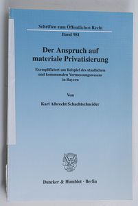 Der Anspruch auf materiale Privatisier...