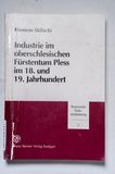 Industrie im oberschlesischen Fürstent...