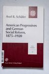 American Progressives and German Social Reform, 18