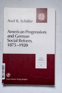 American Progressives and German Socia... American Progressives and German Socia...
