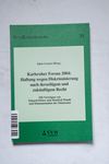 Karlsruher Forum 2004: Haftung wegen Diskriminieru