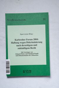 Karlsruher Forum 2004: Haftung wegen D... Karlsruher Forum 2004: Haftung wegen D...