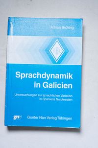Sprachdynamik in Galicien: Untersuchun... Sprachdynamik in Galicien: Untersuchun...
