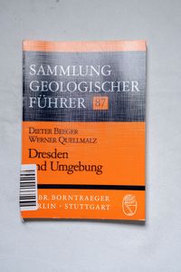 Dresden und Umgebung - Dieter Beeger; ...