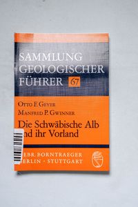 Die Schwaebische Alb Und Ihr Vorland -... Die Schwaebische Alb Und Ihr Vorland -...