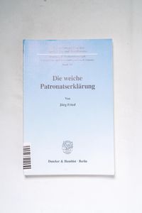 Die weiche Patronatserklärung / Unters... Die weiche Patronatserklärung / Unters...