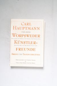 Carl Hauptmann und seine Worpsweder Kü...