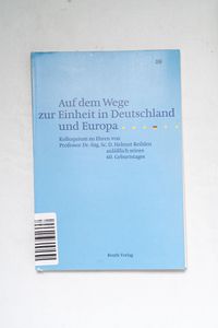 Auf dem Wege zur Einheit in Deutschlan... Auf dem Wege zur Einheit in Deutschlan...