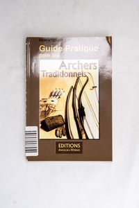 Guide Pratique pour les Archers Tradit...