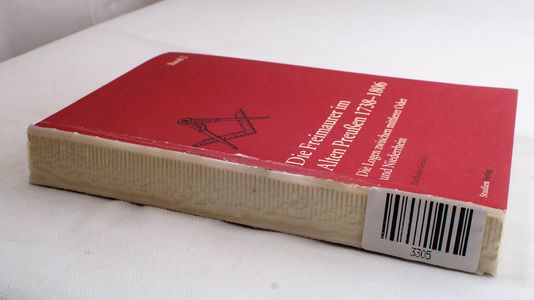 Die Freimaurer im Alten Preußen 1738-1... Die Freimaurer im Alten Preußen 1738-1...