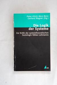 Die Logik der Systeme - Peter-Ulrich M...