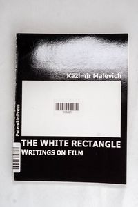 The White Rectangle: Writings on Film