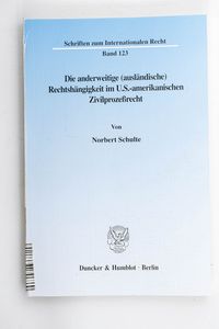 Die Anderweitige Auslandische Rechtsha... Die Anderweitige Auslandische Rechtsha...
