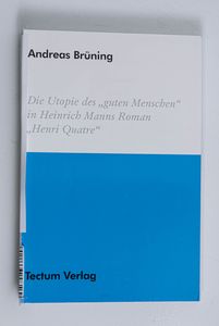 Die Utopie des guten Menschen in Heinr... Die Utopie des guten Menschen in Heinr...