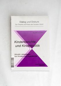 Kinderberichte und Kinderpolitik - Akt...