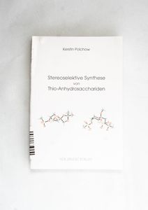 Stereoselektive Synthese von Thio-Anhy...