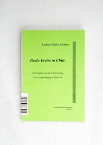 Paulo Freire in Chile - Sein Einfluss ...