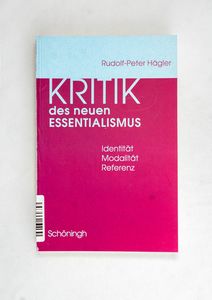 Kritik des neuen Essentialismus: Logis...