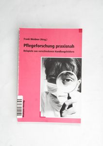 Pflegeforschung praxisnah (Mängelexemp...