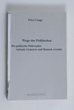 Wege des Politischen : die politische ...