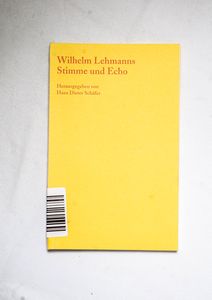 Wilhelm Lehmanns Stimme und Echo (Sich...