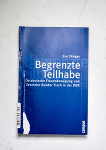 Begrenzte Teilhabe: Ostdeutsche Frauen...