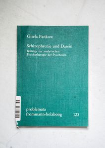 Schizophrenie und Dasein. Beiträge zur...