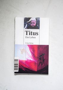 Titus: Ein Leben - Conny Barlag