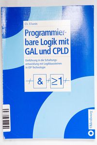 Programmierbare Logik mit GAL und CPLD...