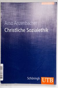 Christliche Sozialethik Einführung und...