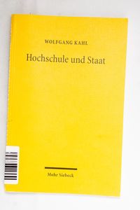 Hochschule und Staat - Wolfgang Kahl