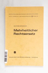 Mehrheitlicher Rechtsersatz. Ein Beitr...